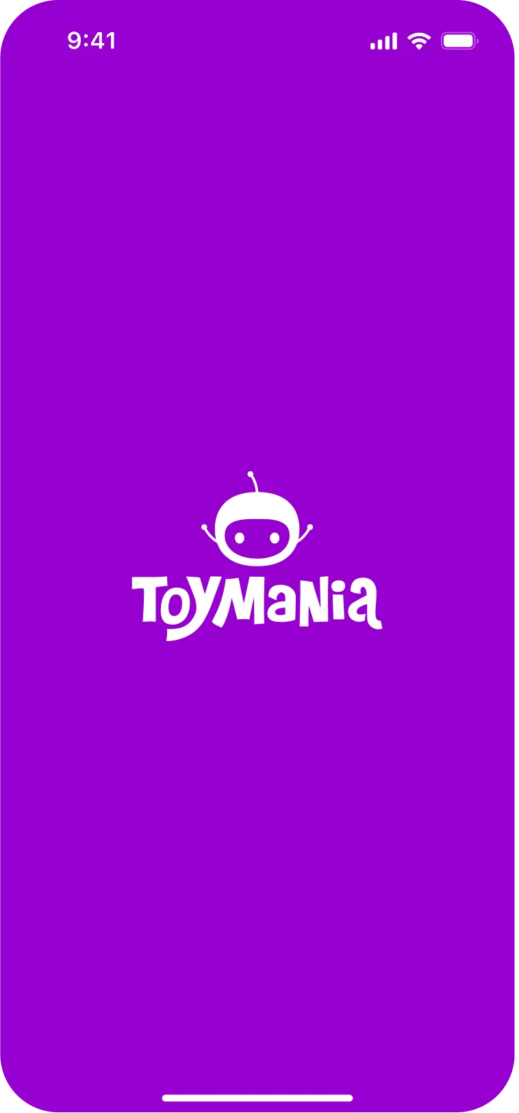 Toymania app, Launch screen